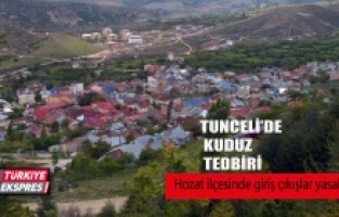 Tunceli'de kuduz tedbiri