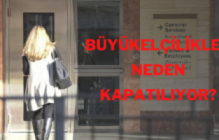 Büyükelçilikler neden kapatılıyor?