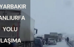 Diyarbakır-Şanlıurfa yolu ulaşıma  kapandı