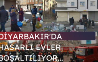 Diyarbakır’da hasarlı binalar boşaltılıyor