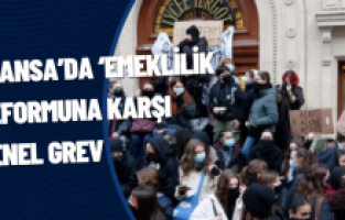 Fransa’da ‘emeklilik reformuna’ karşı genel grev