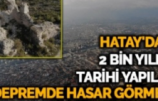 Hatay'daki 2 bin yıllık tarihi yapılar, depremde hasar görmedi