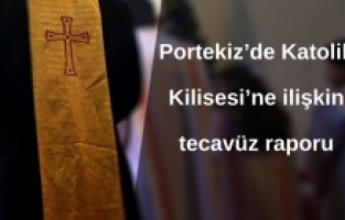 Portekiz’de Katolik Kilisesi’ne ilişkin tecavüz raporu