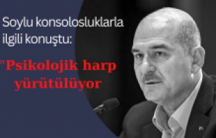 Soylu konsolosluklarla ilgili konuştu: Psikolojik harp yürütülüyor