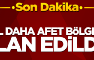 6 il daha afet bölgesi ilan edildi