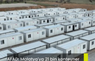 AFAD: Malatya'ya 21 bin konteyner kurulacak