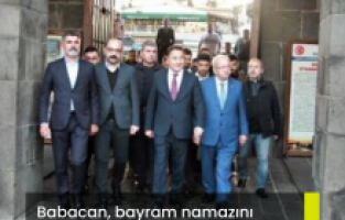 Babacan, bayram namazını Diyarbakır’da kıldı