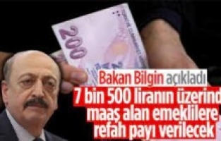 Bakan Bilgin'den emeklilere refah payı açıklaması