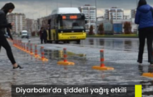 Diyarbakır'da şiddetli yağış etkili oldu