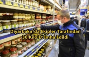 Diyarbakır’da 30 kilo et imha edildi