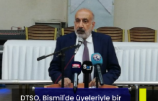 DTSO, Bismil'de üyeleriyle bir araya geldi