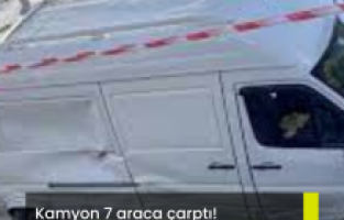 Kamyon 7 araca çarptı!