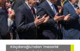 Kılıçdaroğlu'ndan 'mezarlık' açıklaması: Acılı insan her şeyi söyleyebilir