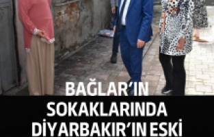 Bağlar’ın Sokaklarında Diyarbakır’ın Eski Mahalle Kültürü Yaşatılıyor.
