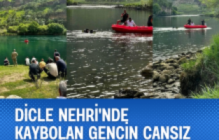 Dicle Nehri'nde kaybolan gencin cansız bedenine ulaşıldı