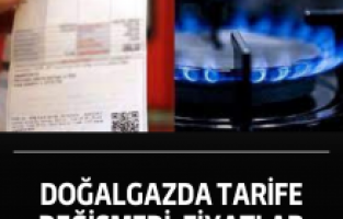 Doğalgazda tarife değişmedi: Fiyatlar sabit kaldı
