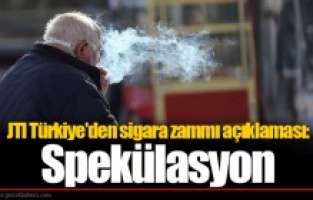 JTI Türkiye'den sigara zammı açıklaması