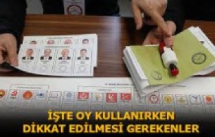 Oy kullanırken dikkat edilmesi gerekenler