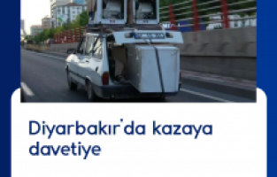 Diyarbakır'da kazaya davetiye