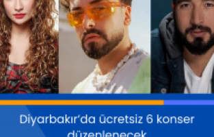 Diyarbakır’da ücretsiz 6 konser düzenlenecek