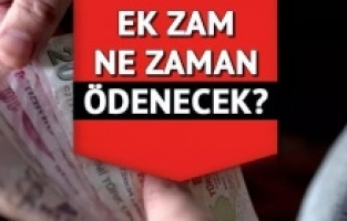 Emekli ve memura ne zam verilecek