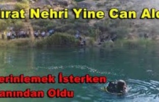 Fırat Nehri'nde bir çocuk boğuldu