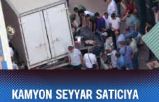 Kamyon seyyar satıcıya çarptı