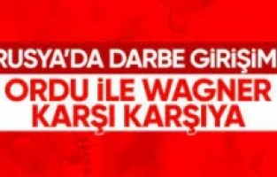 Rusya'da darbe girişimi: Ordu ile Wagner karşı karşıya