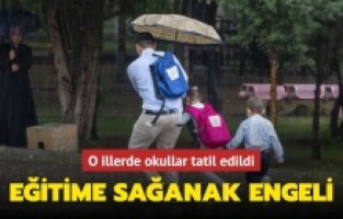 Yağışlar nedeniyle eğitime ara verildi