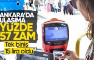 Ankara'da toplu ulaşıma yüzde 57 zam
