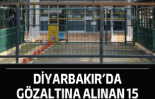 Diyarbakır’da gözaltına alınan 15 kişi serbest
