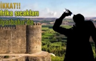 Meteoroloji: Afrika sıcakları Diyarbakır’da etkisini göstermeye başladı