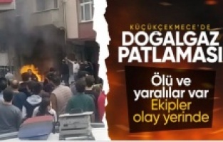 Doğalgaz patlaması! Ölü ve yaralananlar var