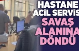 Şırnak'ta husumetliler karşılaştı: Hastane acil servisi savaş alanına döndü