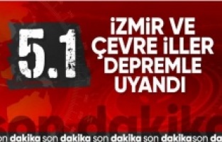 İzmir'de 5,1 büyüklüğünde deprem