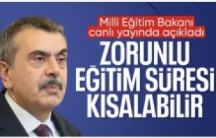 Milli Eğitim Bakanı Tekin: Zorunlu eğitim süresinin kısaltılması gündeme gelebilir