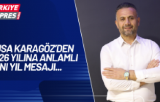 Musa Karagöz’den 2026 Yılına Anlamlı Yeni Yıl Mesajı..