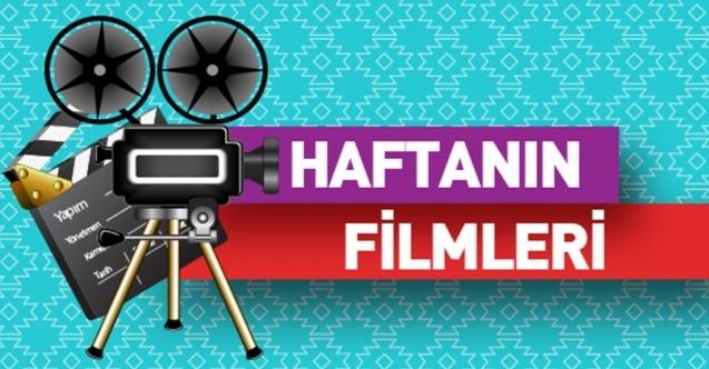 Haftanın Filmleri