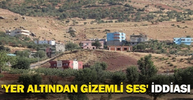 'Yer altından gizemli ses' iddiası
