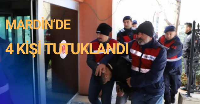 Mardin’deki saldırıya ilişkin 4 kişi tutuklandı