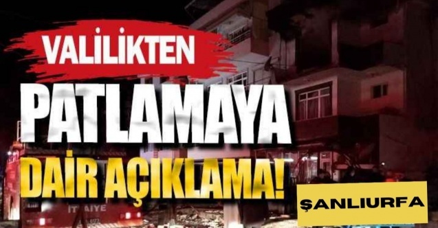 Urfa'da doğal gaz patlaması: 2 ölü, 8 yaralı