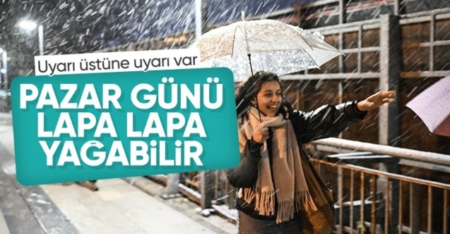 Pazara dikkat! Meteoroloji 'kar kapıda' dedi