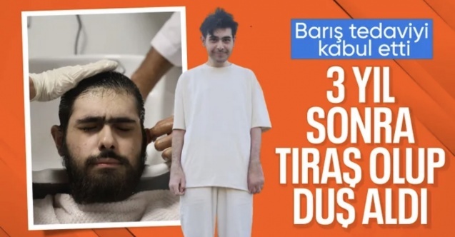 Hatay'da yıllardır dışarı çıkmayan Barış tıraş oldu, duş aldı
