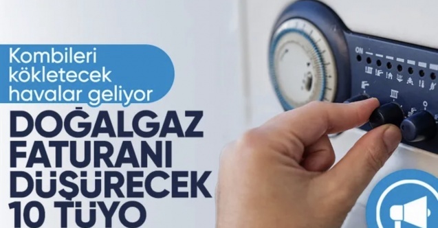 Havaların soğumasıyla kombiler yakıldı: Tasarruf için neler yapılmalı?