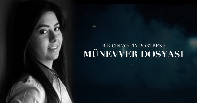 Netflix, Münevver Karabulut cinayetini belgeselleştirdi