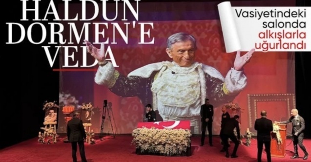 Haldun Dormen'e veda: Dakikalarca ayakta alkışlandı