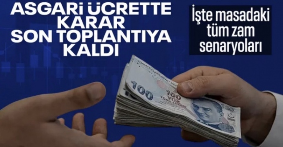 Asgari ücrette üçüncü toplantıyı beklerken zam senaryoları