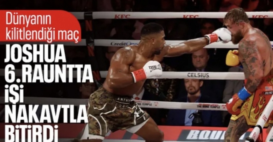 Jake Paul-Anthony Joshua maçında nakavt: 6. rauntta işi bitirdi
