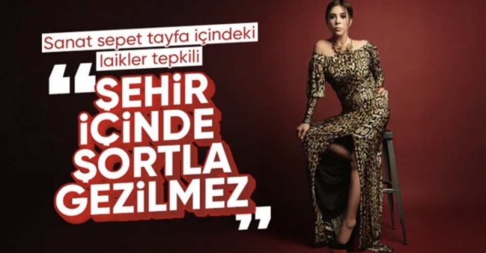 Nebahat Çehre: Şehirde şortla gezmeyin