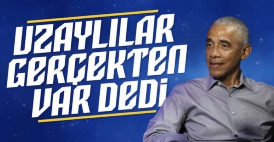 Barack Obama: Uzaylılar gerçek ama onları hiç görmedim